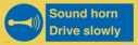 sound-horn-drive-slowly-warehousing-and-delivery-sign~